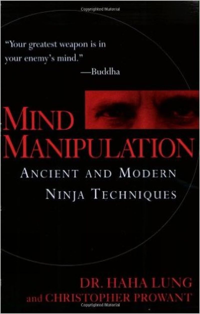 Mind Manipulation: Ancient and Modern Ninja Techniques