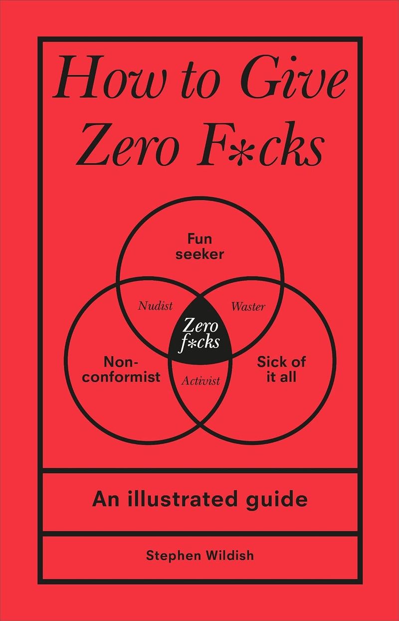 How to Give Zero F*cks (English Edition)